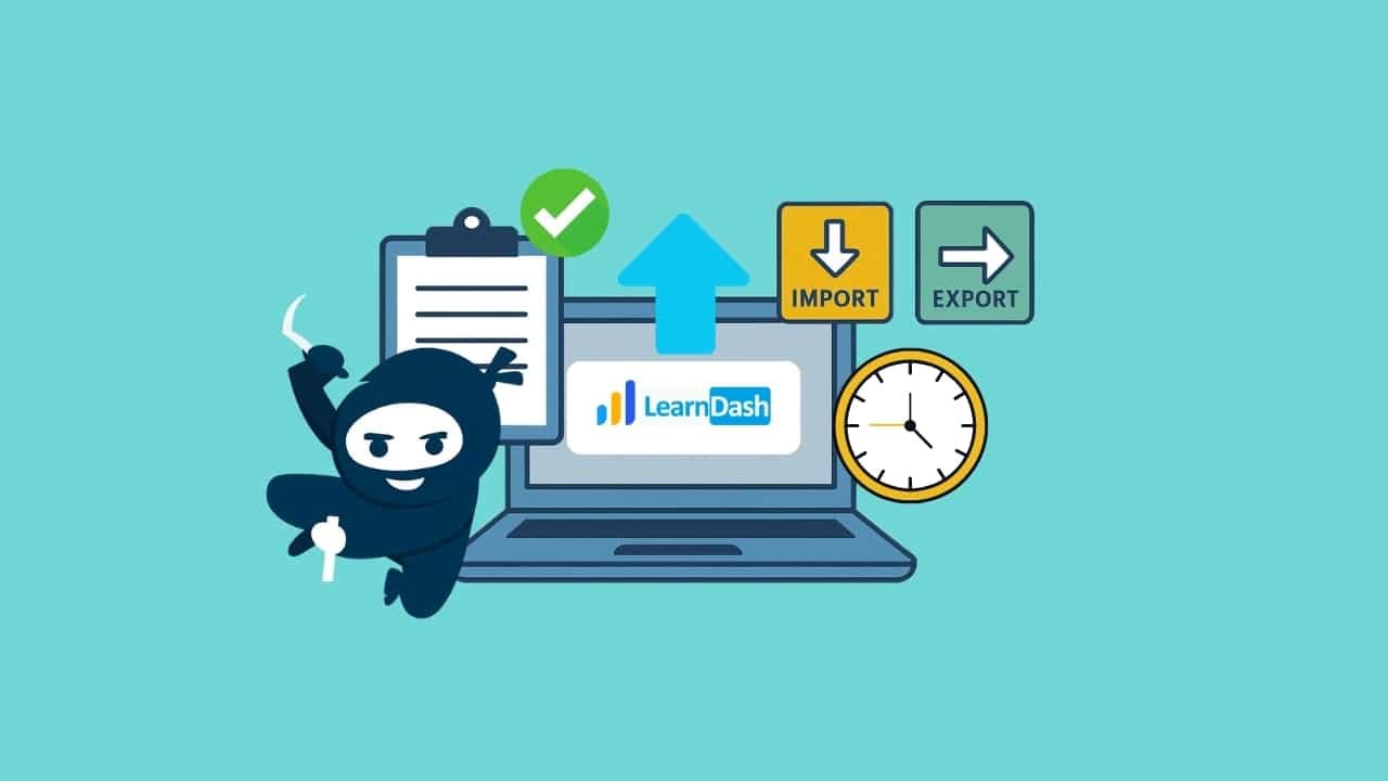 Image showing Top LearnDash Import/Export Tools to Save Time and Simplify Course Management