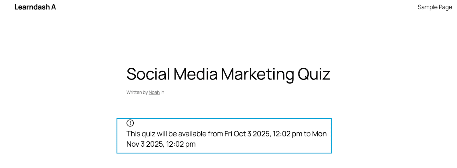 Image showing at what time your social media learndash quiz will be available. 