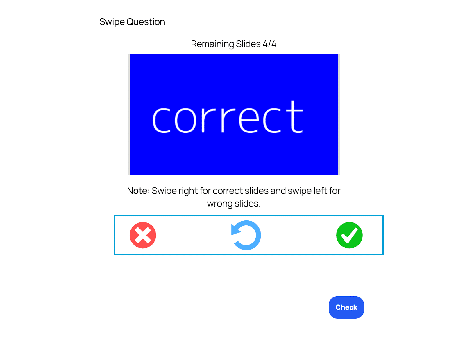 Image showing options of write or wrong slides. 
